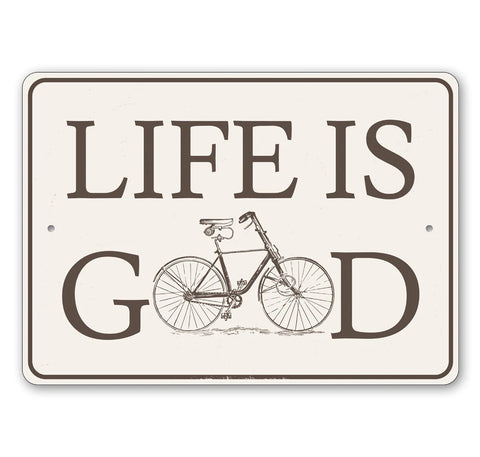 Life is Good Bicycle Sign