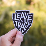 Leave No Trace - Iron On Embroidered Patch
